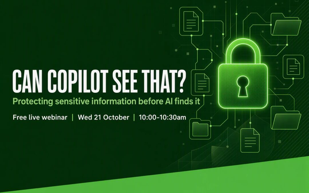 Can Copilot see that? Protecting sensitive data before you roll out Copilot